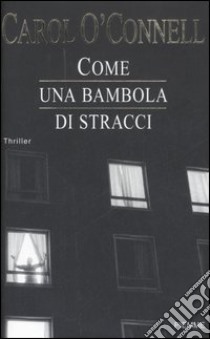 Come una bambola di stracci libro di O'Connell Carol