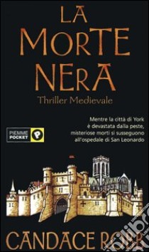 La morte nera libro di Robb Candace