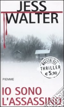 Io sono l'assassino libro di Walter Jess