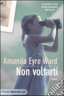 Non voltarti libro di Ward Amanda E.