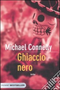 Ghiaccio nero libro di Connelly Michael