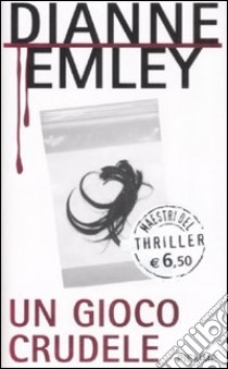 Un gioco crudele libro di Emley Dianne