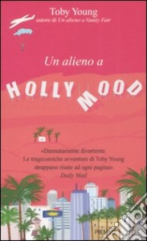 Un alieno a Hollywood libro di Young Toby