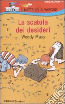 La Scatola dei desideri libro di Mass Wendy