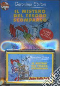 Il mistero del tesoro scomparso. Con audiolibro  di Stilton Geronimo