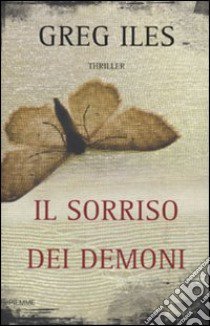 Il Sorriso dei demoni libro di Iles Greg