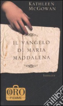 Il Vangelo di Maria Maddalena libro di McGowan Kathleen