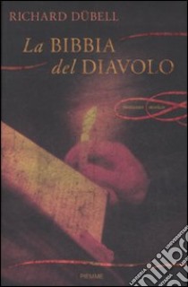 La Bibbia del diavolo libro di Dübell Richard