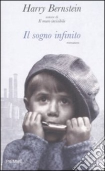 Il sogno infinito libro di Bernstein Harry