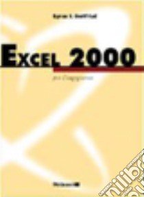 Excel 2000 per l'ingegneria libro di Gottfried Byron S.