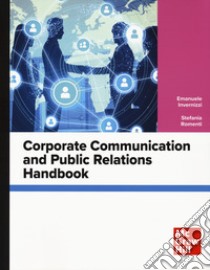 Corporate communication. Ediz. italiana libro di Invernizzi Emanuele