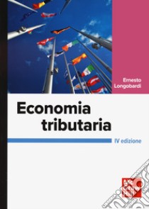 Economia tributaria libro di Longobardi Ernesto