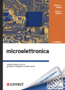 Microelettronica libro di Jaeger Richard C.; Spirito P. (cur.); Meneghesso G. (cur.)