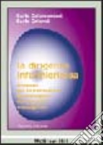 La dirigenza infermieristica. Manuale per la formazione dell'infermiere dirigente e del caposala libro di Calamandrei Carlo - Orlandi Carlo