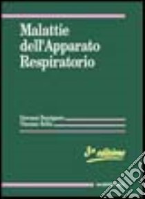 Malattie dell'apparato respiratorio libro di Bonsignore Giovanni; Bellia Vincenzo