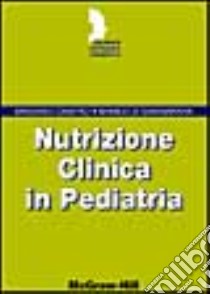 Nutrizione clinica in pediatria libro di Castro Massimo - Gambarara Manuela