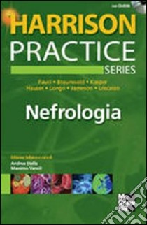 Harrison Practice. Nefrologia. Con CD-ROM libro