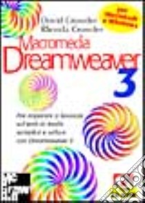 Macromedia Dreamweaver 3 libro di Crowder David - Crowder Rhonda