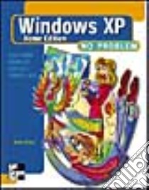 Windows XP no problem libro di Grassi Andrea