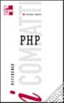 PHP. I compatti libro di Branca Giovanni