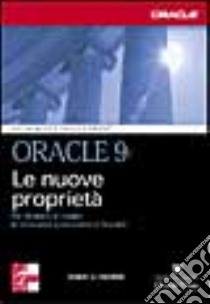 Oracle 9i. Le nuove proprietà libro di Freeman Robert G.