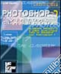 Photoshop 7. Con CD-ROM libro di Milburn Ken