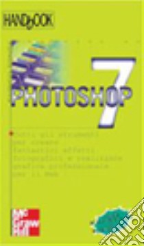 Photoshop 7 libro di Zonca Enrico