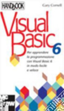 Visual Basic 6 libro di Cornell Gary