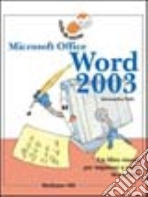 Word 2003 libro di Valli Alessandro