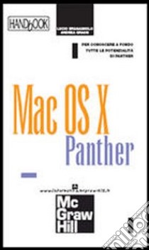 Mac OS X Panther libro di Bragagnolo Lucio - Grassi Andrea