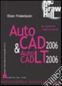 AutoCAD 2006 & AutoCAD LT 2006 libro di Finkelstein Ellen