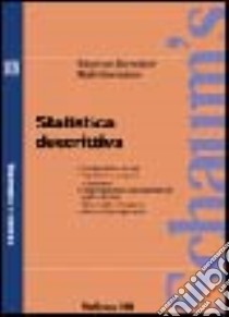 Statistica descrittiva libro di Bernstein Steven; Bernstein Ruth