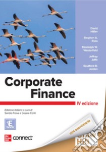 Corporate finance. Con Connect. Con ebook libro di Hillier David; Ross Stephen A.; Westerfield Randolph W.; Frova S. (cur.); Conti C. (cur.)