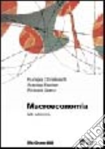 Macroeconomia libro di Dornbusch Rudiger - Fischer Stanley - Startz Richard