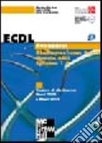 ECDL avanzato: elaborazione testi, modulo AM3, syllabus 1.0. Con CD-ROM libro di Cariboni Massimo - Citrini Laura - Scarabottolo Nello