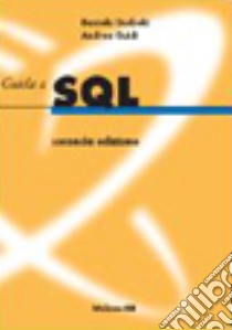 Guida a SQL. Con CD-ROM libro di Dorbolò Daniela; Guidi Andrea