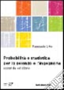 Probabilità e statistica per le scienze e l'ingegneria libro di Erto Pasquale