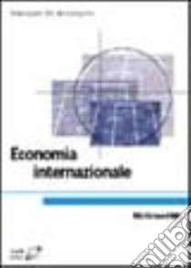 Economia internazionale libro di De Arcangelis Giuseppe