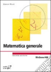 Matematica generale libro di Ricci Gianni