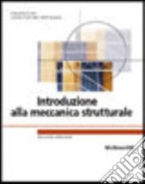 Introduzione alla meccanica strutturale libro di Comi Claudia - Corradi Dell'Acqua Leone