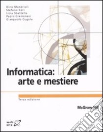 Informatica: arte e mestiere libro