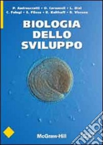 Biologia dello sviluppo libro di Andreuccetti Piero; Carnevali O.