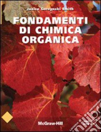 Fondamenti di chimica organica libro di Gorzynski Smith Janice