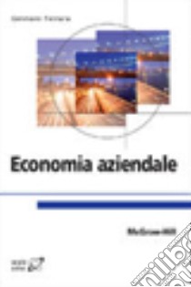 Economia aziendale libro di Ferrara Gennaro