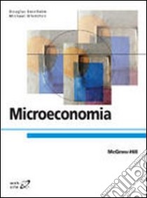 Microeconomia libro di Bernheim Douglas B. - Whinston Michael D.