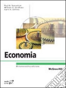 Economia libro di Samuelson Paul A. - Nordhaus William D. - Bollino Carlo A.