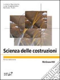 Scienza delle costruzioni libro di Gambarotta Luigi; Nunziante Luciano; Tralli Antonio