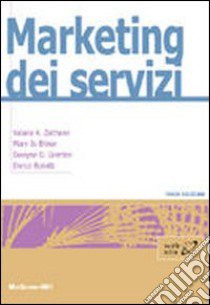 Marketing dei servizi libro di Zeithaml Valarie A.