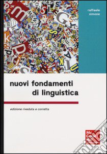 Nuovi fondamenti di linguistica libro di Simone Raffaele