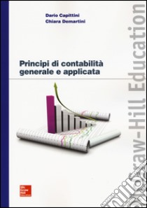 Principi di contabilità generale e applicata libro di Capittini Dario; Demartini Chiara